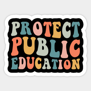 Protect Public Education Sticker